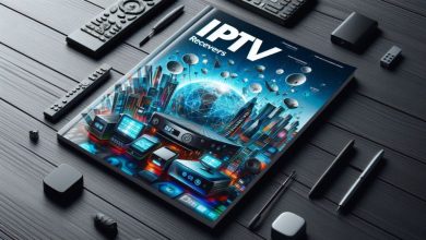 أفضل أجهزة الاستقبال المتوافقة مع خدمات IPTV